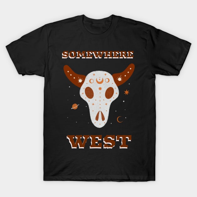 Somewhere West T-Shirt by HustleHardStore